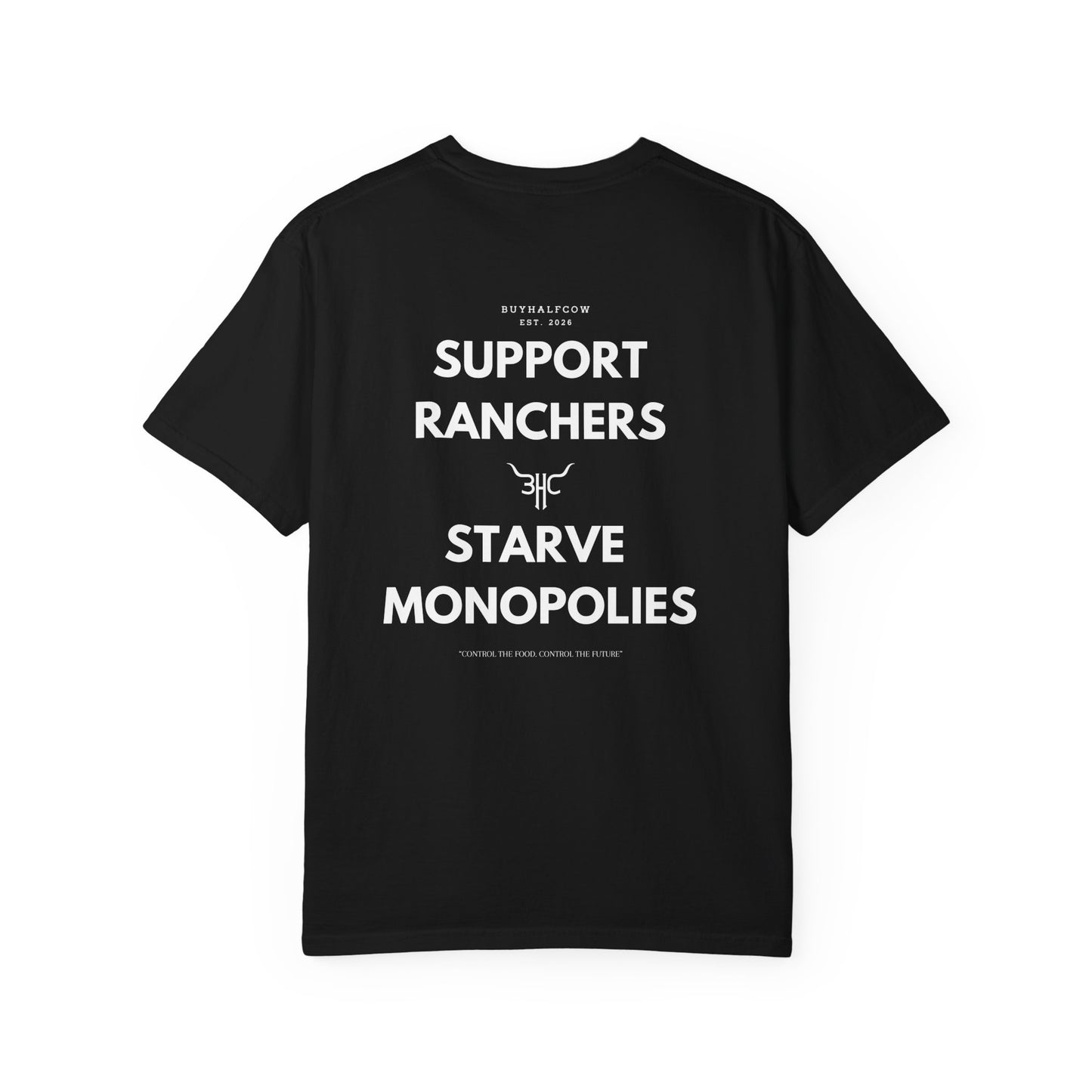 Support Ranchers T-Shirt — “Support Ranchers Starve Monopolies” Graphic Tee