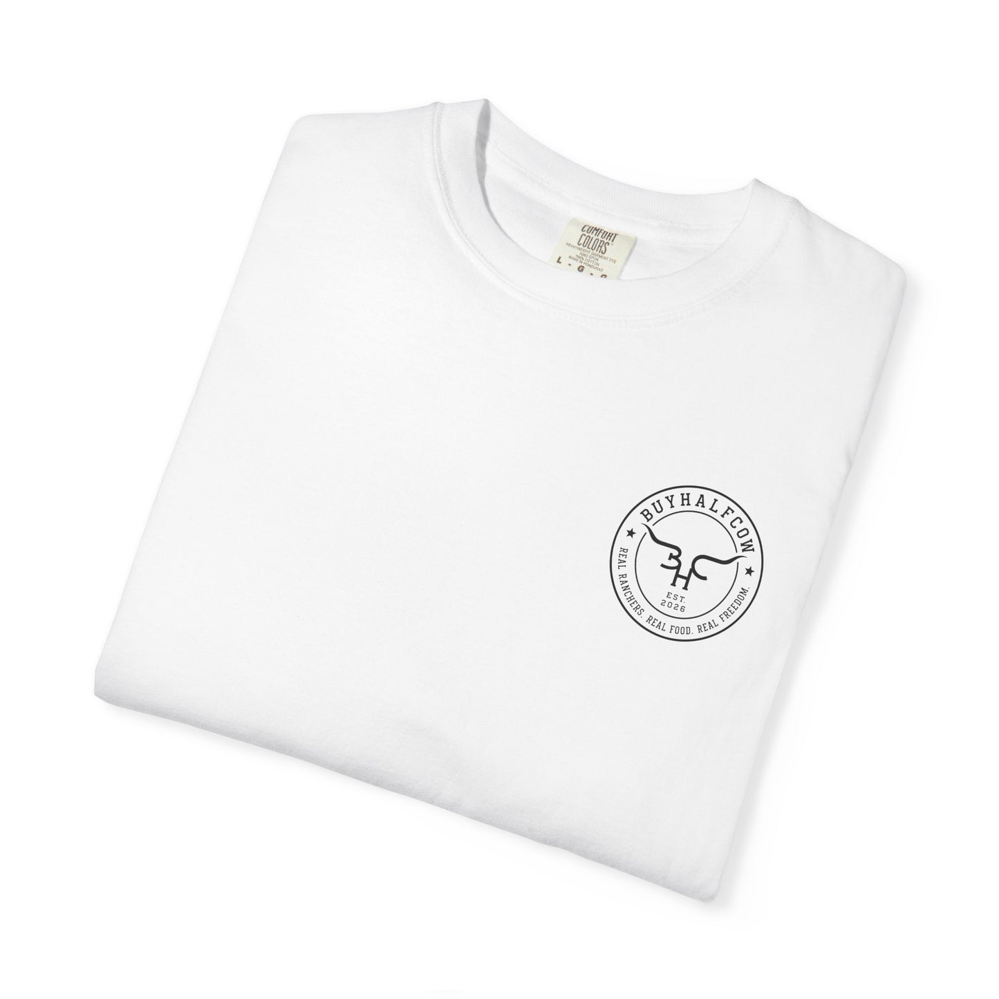 Buy Beef. Not Bullshit. T-Shirt